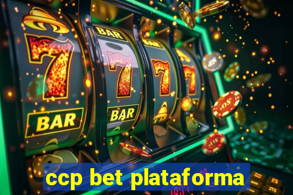 ccp bet plataforma